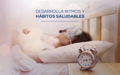 Desarrollá Ritmos y Hábitos Saludables